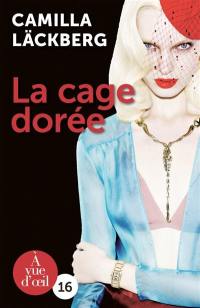 La cage dorée : la vengeance d'une femme est douce et impitoyable