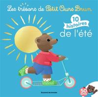 Les trésors de Petit Ours Brun : 10 histoires de l'été