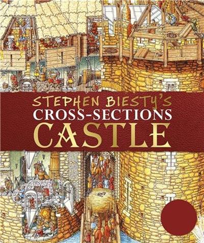 Stephen Biesty´s Cross-Sections Castle