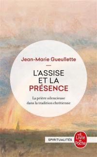 L'assise et la présence : la prière silencieuse dans la tradition chrétienne