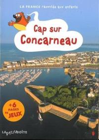 Cap sur Concarneau