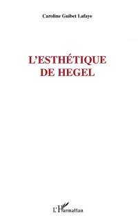 L'esthétique de Hegel