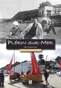 Plérin-sur-Mer : d'hier à aujourd'hui