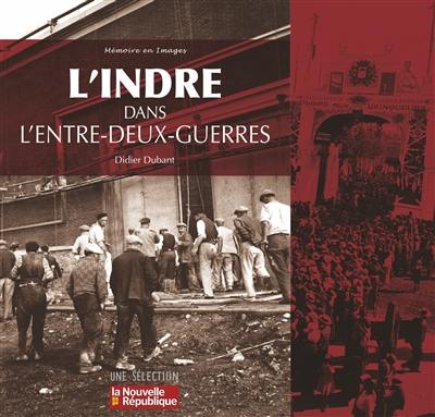 L'Indre dans l'entre-deux-guerres