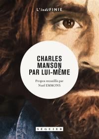 Charles Manson par lui-même