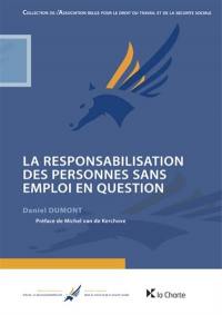 La responsabilisation des personnes sans emploi en question