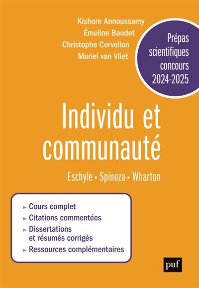 Individu et communauté : Eschyle, Les suppliantes et Les sept contre Thèbes ; Baruch de Spinoza, Traité théologico-politique, chapitres XVI-XX ; Edith Wharton, Le temps de l'innocence : prépas scientifiques concours 2024-2025