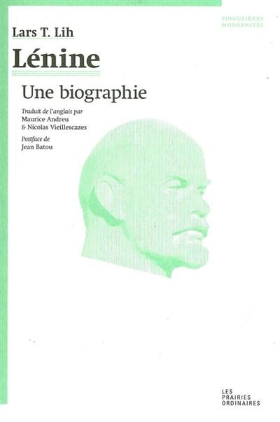 Lénine : essai biographique