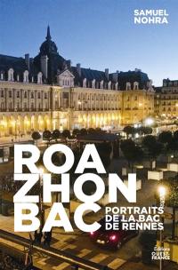 Roazhon BAC : portraits de la BAC de Rennes