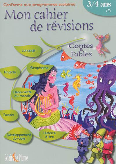 Mon cahier de révisions contes & fables, PS, 3-4ans