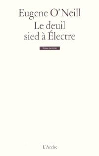 Le deuil sied à Electre