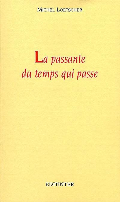 La passante du temps qui passe