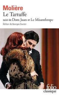 Tartuffe. Dom Juan. Le misanthrope