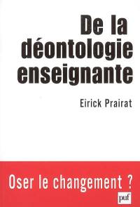 De la déontologie enseignante