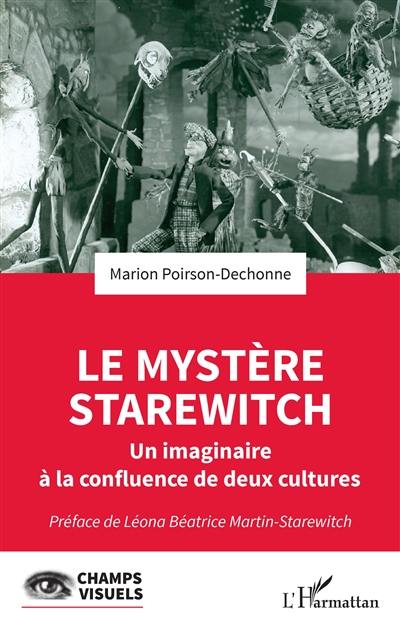 Le mystère Starewitch : un imaginaire à la confluence de deux cultures