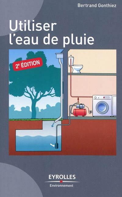 Utiliser l'eau de pluie