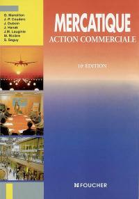 Mercatique : action commerciale