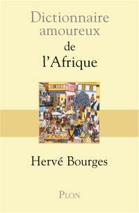 Dictionnaire amoureux de l'Afrique