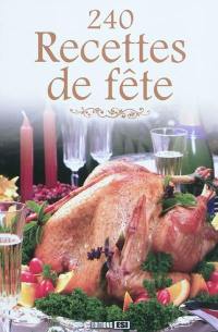 240 recettes de fête