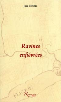 Ravines enfiévrées