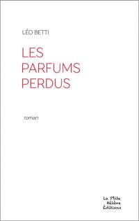 Les parfums perdus