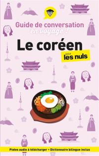 Le coréen pour les nuls en voyage ! : guide de conversation