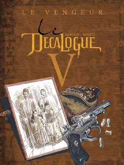 Le décalogue. Vol. 5. Le vengeur