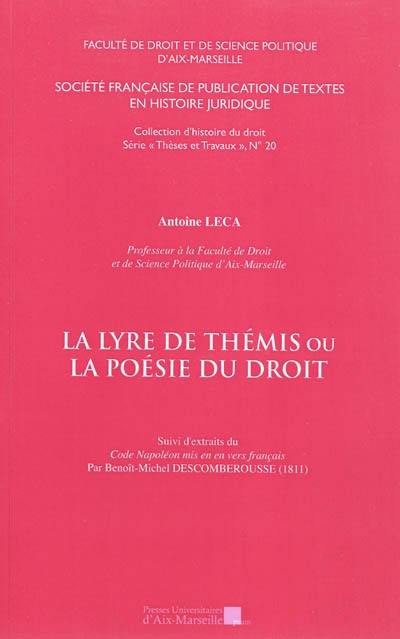 La lyre de Thémis ou La poésie du droit. Code Napoléon mis en vers français : extraits