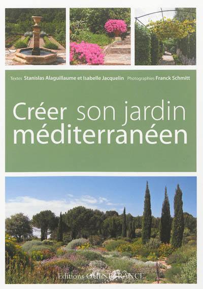 Créer son jardin méditerranéen