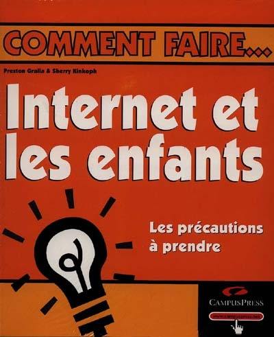 Internet et les enfants : les précautions à prendre