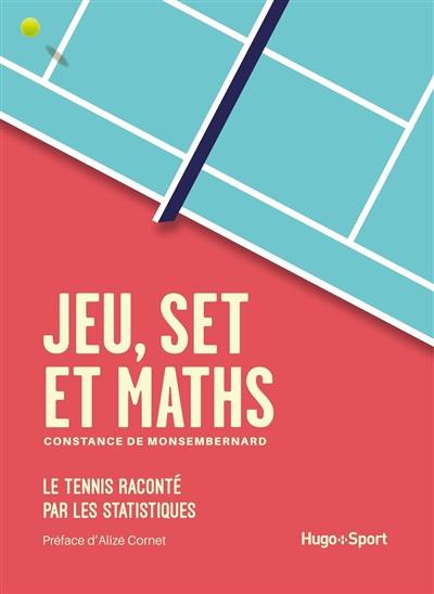 Jeu, set et maths : le tennis raconté par les statistiques