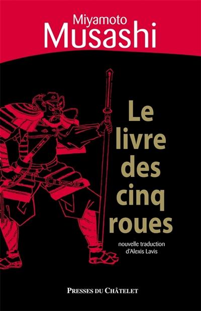 Le livre des cinq roues. Gorin-no-shô