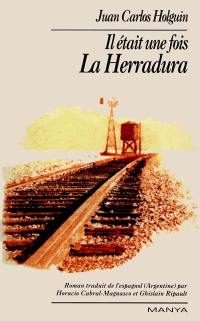 Il était une fois la Herradura