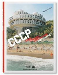 CCCP : cosmic communist constructions photographed