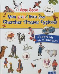 Mon grand livre pour chercher, trouver, explorer : j'apprends en m'amusant