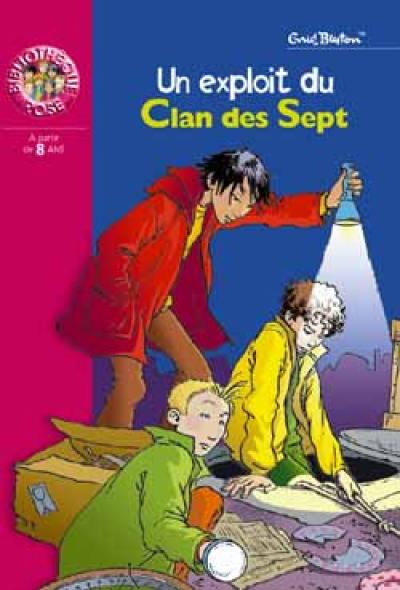 Le clan des Sept. Un exploit du clan des Sept