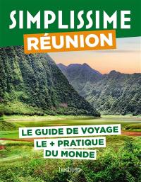 Simplissime : Réunion : le guide de voyage le + pratique du monde