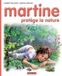 Martine protège la nature