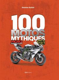 100 motos mythiques : Moto journal, Moto revue