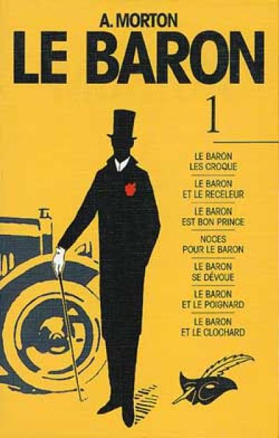 Anthony Morton : le baron. Vol. 1