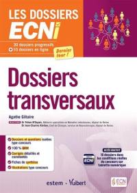 Dossiers transversaux : 30 dossiers progressifs + 10 dossiers en ligne