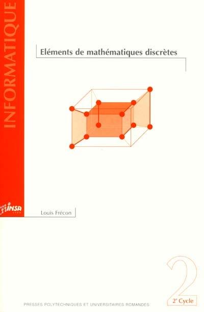 Eléments de mathématiques discrètes : 2e cycle