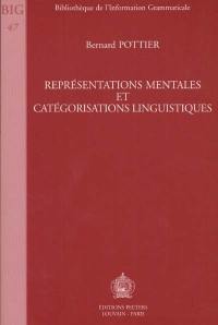 Représentations mentales et catégorisations linguistiques