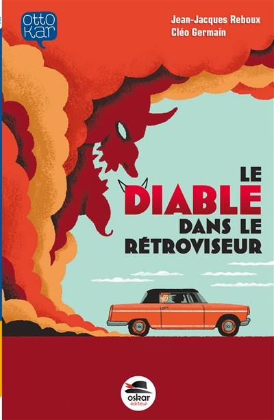 Le diable dans le rétroviseur