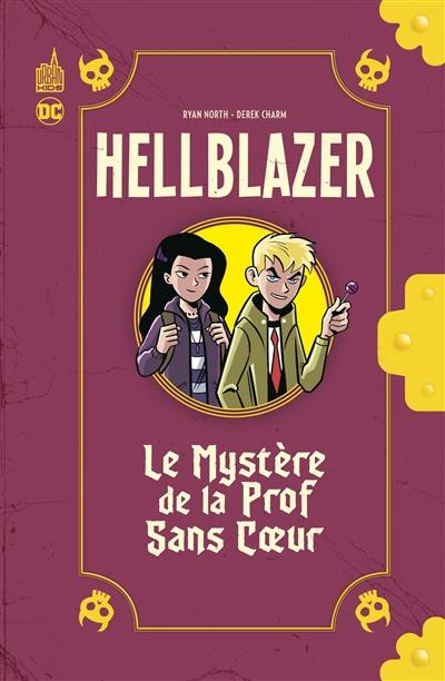 Hellblazer. Le mystère de la prof sans coeur