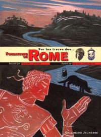 Sur les traces des fondateurs de Rome