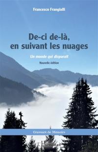 De-ci de-là, en suivant les nuages : un monde qui disparaît