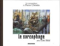 Les correspondances de Pierre Christin. Vol. 6. Le sarcophage : projet pour un musée de l'avenir