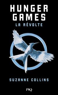 Hunger games. Vol. 3. La révolte