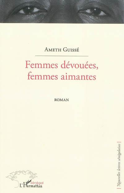 Femmes dévouées, femmes aimantes